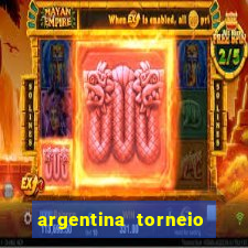 argentina torneio betano tabela